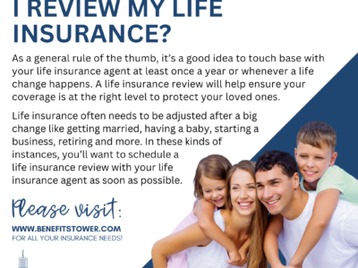 How often should I review my life insurance?